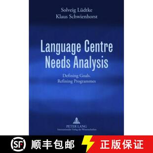 【3-4周达】Language Centre Needs Analysis : Defining Goals. Refining Programmes [9783631585306]