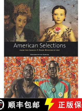 预订 American Selections from the Samuel P. Harn Museum of Art [9780976255284]