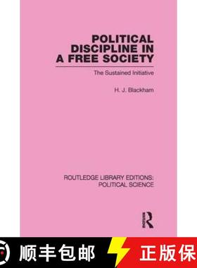 【3-4周达】Political Discipline in a Free Society (Routledge Library Editions: Political Science Volu... [9780415653879]