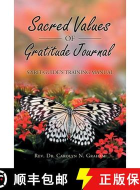 【3-4周达】Sacred Values of Gratitude Journal: Spirit-Guide's Training Manual [9781982253028]