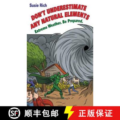 【3-4周达】Duane: Don't Underestimate Any Natural Elements: Extreme Weather. Be Prepared [9780998127736]