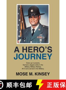 【3-4周达】A Hero's Journey: Grew up in poverty. Earned a degree while in the Military. Military Reti... [9781665756303]
