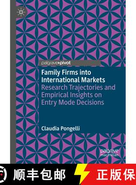 【3-4周达】Family Firms into International Markets : Research Trajectories and Empirical Insights on ... [9783031053979]
