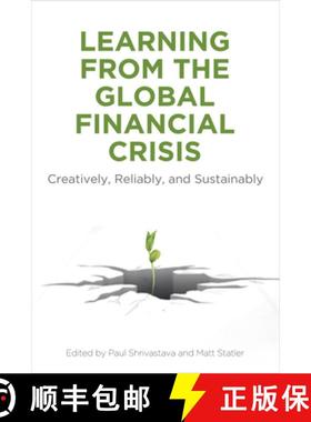 【3-4周达】Learning from the Global Financial Crisis: Creatively, Reliably, and Sustainably [9780804770095]