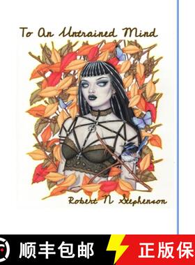 【3-4周达】To An Untrained Mind [9780244166298]