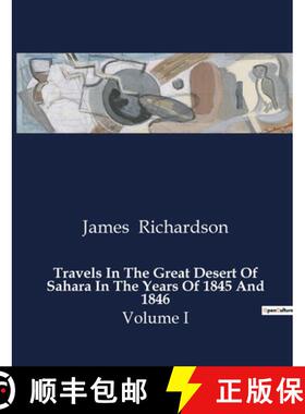 【3-4周达】Travels In The Great Desert Of Sahara In The Years Of 1845 And 1846: Exploration and Chall... [9791041982387]