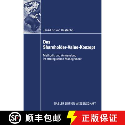 【3-4周达】Das Shareholder-Value-Konzept : Methodik und Anwendung im strategischen Management [9783824477258]