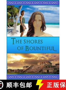 预订 The Shores of Bountiful [9780615864150]