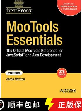 【3-4周达】MooTools Essentials: The Official MooTools Reference for JavaScript(TM) and Ajax Development [9781430209836]