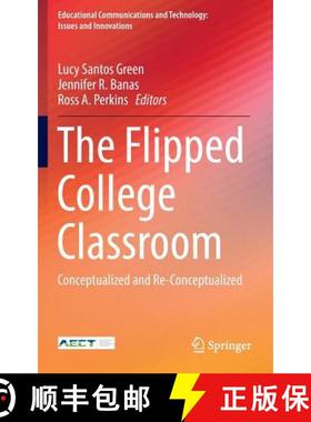【3-4周达】The Flipped College Classroom : Conceptualized and Re-Conceptualized [9783319418537]