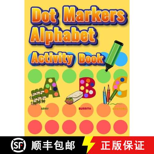 【3-4周达】Dot Markers Alphabet Activity Book: Easy Guided BIG DOTS Do a dot page a day Giant, Large,... [9788050950148]