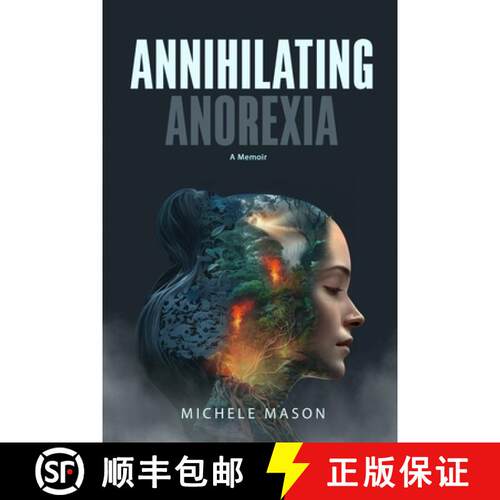 【3-4周达】Annihilating Anorexia: A Memoir [9781088178546]