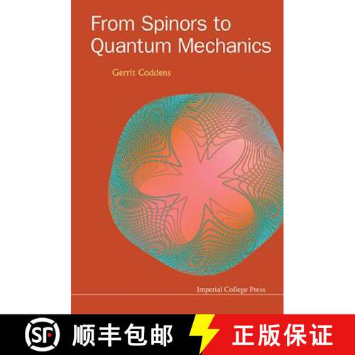 【3-4周达】精装 From Spinors to Quantum Mechanics [9781783266364]