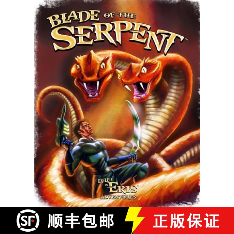 【3-4周达】Blade of the Serpent: An Exiled in Eris Adventure [9781938270246]