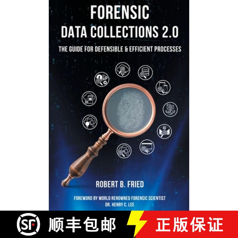 【3-4周达】Forensic Data Collections 2.0: The Guide for Defensible & Efficient Processes [9781636830186]