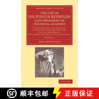 【3-4周达】Life of Sir Joshua Reynolds, Ll.D., F.R.S., F.S.A., etc., Late President of the Royal Acad... [9781108069069]