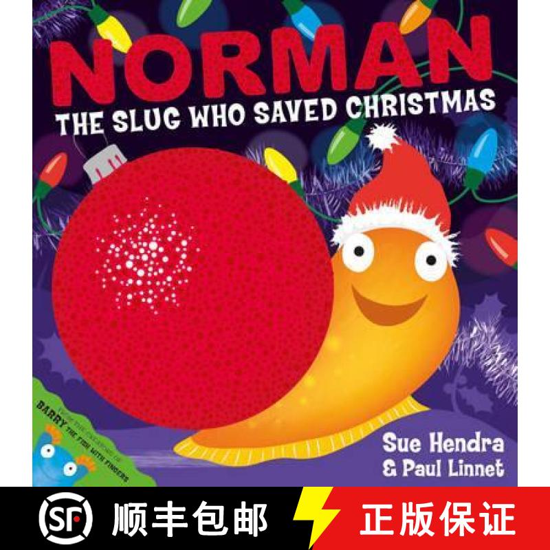 【3-4周达】Norman the Slug Who Saved Christmas: A laugh-out-loud picture book from the creators of Su... [9781471120978]