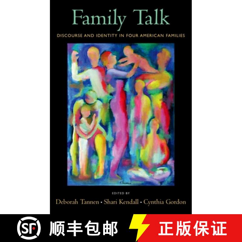 【2-3周达】Family Talk: Discourse and Identity in Four American Families [9780195313895]