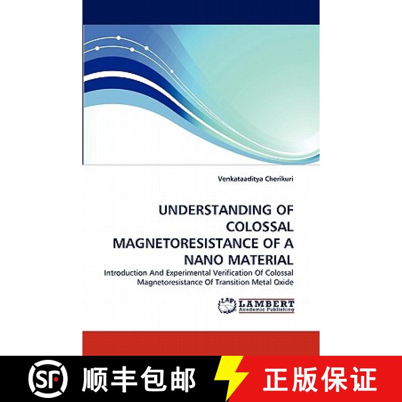 预订 Understanding of Colossal Magnetoresistance of a Nano Material [9783843385510]