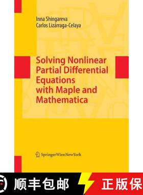 【3-4周达】Solving Nonlinear Partial Differential Equations with Maple and Mathematica [9783709117217]