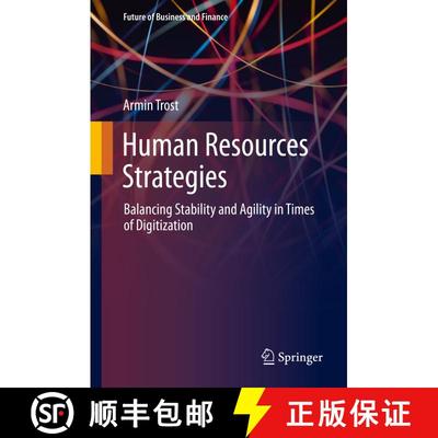 【3-4周达】Human Resources Strategies : Balancing Stability and Agility in Times of Digitization [9783030305918]