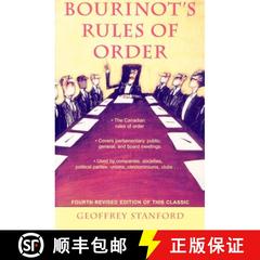 【3-4周达】Bourinot's Rules of Order : A Manual on the Practices and Usages of the House of Commons o... [9780771083365]
