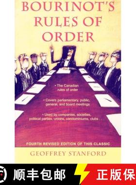 【3-4周达】Bourinot's Rules of Order : A Manual on the Practices and Usages of the House of Commons o... [9780771083365]