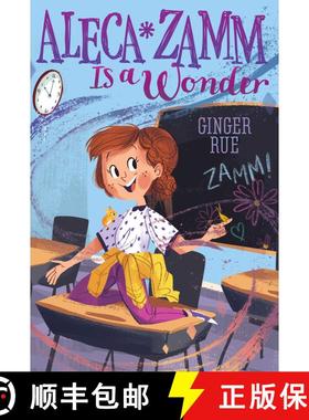 【3-4周达】Aleca Zamm Is a Wonder, Volume 1 [9781481470605]