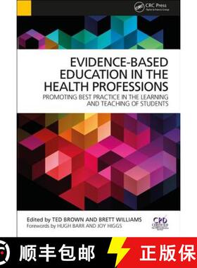 【3-4周达】Evidence-Based Education in the Health Professions: Promoting Best Practice in the Learnin... [9781909368712]