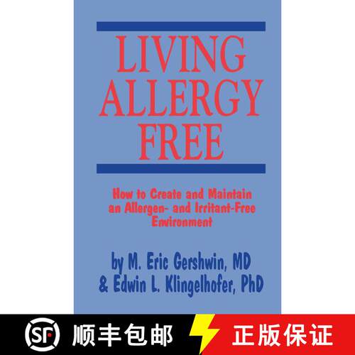 【3-4周达】精装 Living Allergy Free : How to Create and Maintain an Allergen- and Irritant-Free Envir... [9780896032255]