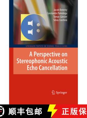 【3-4周达】A Perspective on Stereophonic Acoustic Echo Cancellation [9783662521052]