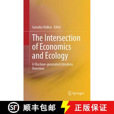 【3-4周达】The Intersection of Economics and Ecology : A Machine-generated Literature Overview [9789819968923]