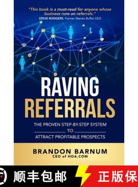 【3-4周达】Raving Referrals: The Proven Step-By-Step System to Attract Profitable Prospects [9781953806598]