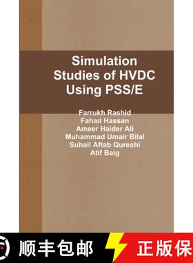【3-4周达】Simulation Studies of HVDC Using PSS/E [9781312414396]