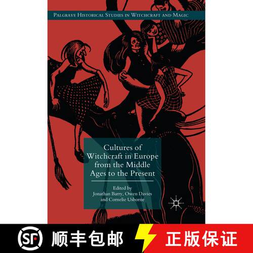 【3-4周达】Cultures of Witchcraft in Europe from the Middle Ages to the Present (Softcover reprint of... [9783319876344]