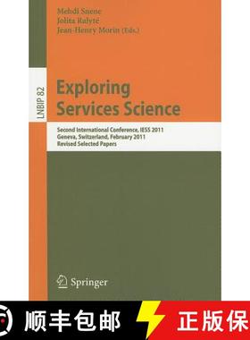 【3-4周达】Exploring Services Science: Second International Conference, IESS 2011, Geneva, Switzerlan... [9783642215469]