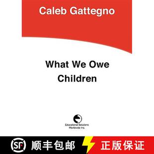 预订 What We Owe Children: The Subordination of Teaching to Learning [9780878251735]