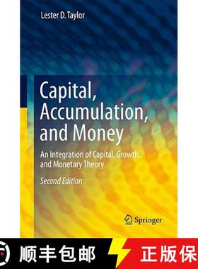 【3-4周达】Capital, Accumulation, and Money : An Integration of Capital, Growth, and Monetary Theory [9780387981680]