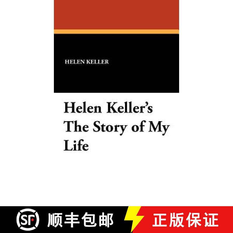 【2-3周达】Helen Keller's the Story of My Life [9781434456977]