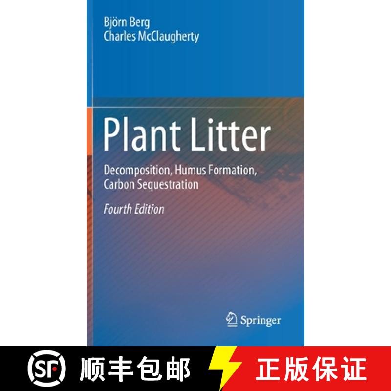 【3-4周达】Plant Litter : Decomposition, Humus Formation, Carbon Sequestration [9783030596309]