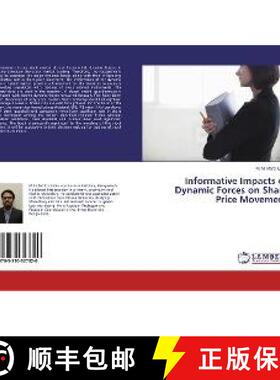 预订 Informative Impacts of Dynamic Forces on Share Price Movement [9783330327320]