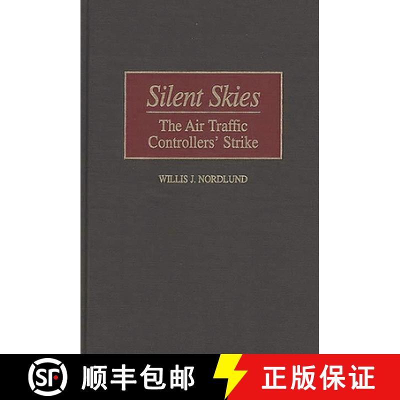 【3-4周达】Silent Skies: The Air Traffic Controllers' Strike [9780275961886]