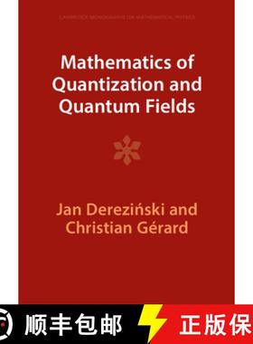 【3-4周达】Mathematics of Quantization and Quantum Fields [9781009290821]