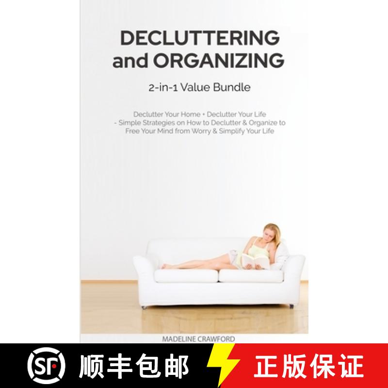 【3-4周达】Decluttering and Organizing 2-in-1 Value Bundle: Declutter Your Home + Declutter Your Life... [9781989732038]