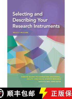 【3-4周达】Selecting and Describing Your Research Instruments [9781433832222]