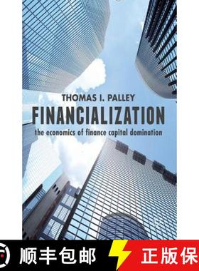 【3-4周达】Financialization: The Economics of Finance Capital Domination [9781137468291]