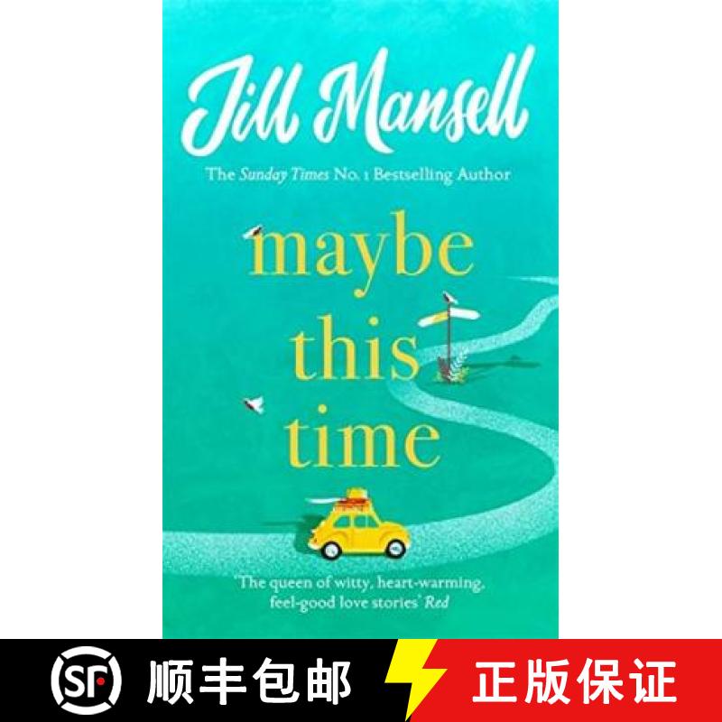 【3-4周达】Maybe This Time : The heart-warming new novel of love and friendship from the bestselling ... [9781472252005]