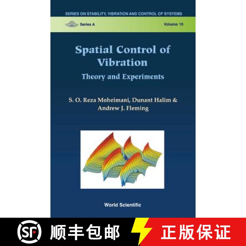 【3-4周达】Spatial Control of Vibration: Theory and Experiments [9789812383372]