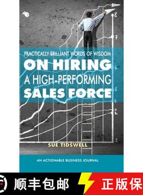 【3-4周达】Practically Brilliant Words of Wisdom on Hiring a High-Performing Sales Force: An Effectiv... [9781616993320]