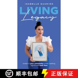 Invest 9781734315394 Creating Living Legacy Significant Your Flow 预订 Community Cash While